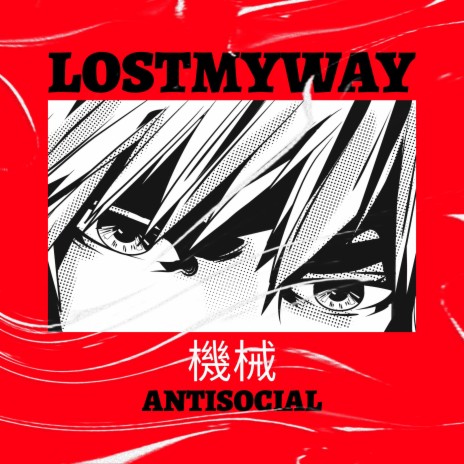 LOSTMYway (機械) | Boomplay Music