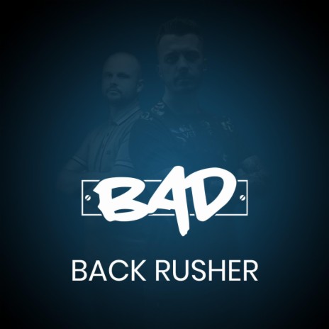Back Rusher | Boomplay Music