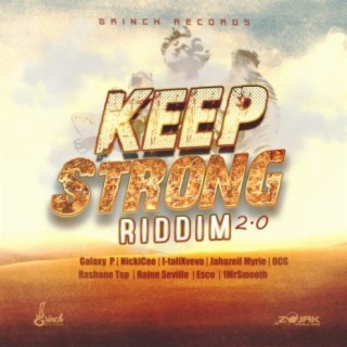 Keep Strong Riddim 2.0