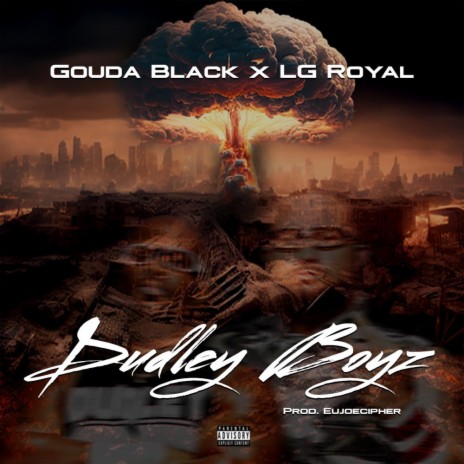 Dudley Boyz ft. LG Royal | Boomplay Music