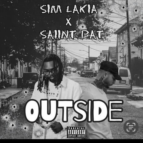 Outside ft. Saiint Pat | Boomplay Music