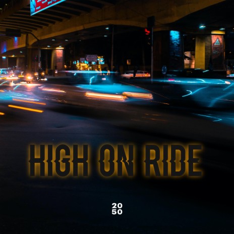 High On Ride | Boomplay Music