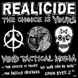 Realicide The Choice Is Yours (2009)