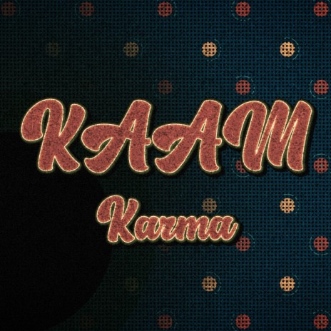 KAAM | Boomplay Music
