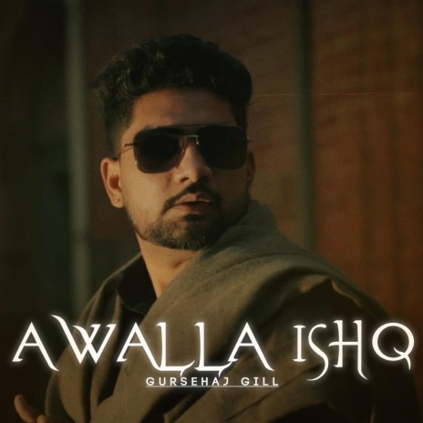 Awalla Ishq | Boomplay Music