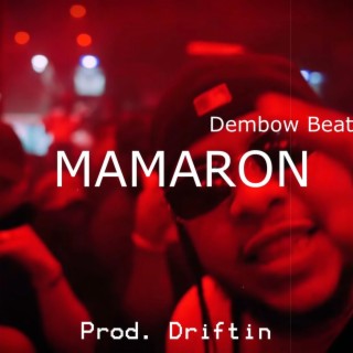MAMARON (Instrumental Dembow)
