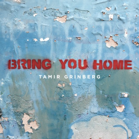 Bring You Home | Boomplay Music