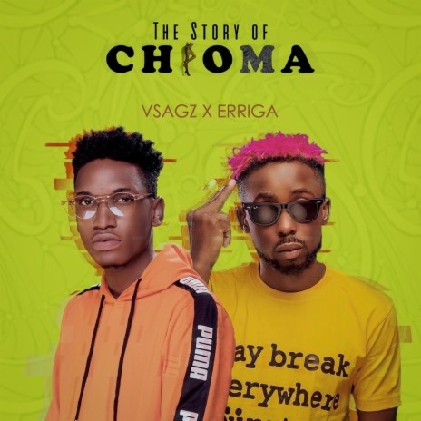 The Story of Chioma ft. Erriga | Boomplay Music