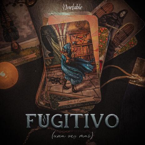 Fugitivo (Una Vez Más) | Boomplay Music