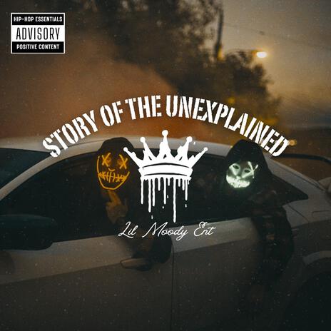 Lil Moody Ent (Story Of The Unexplained) | Boomplay Music