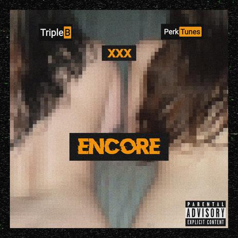 Encore ft. Perk Tunes | Boomplay Music