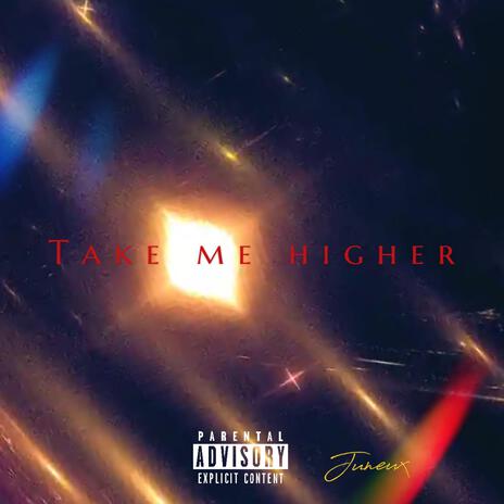 Take Me Higher