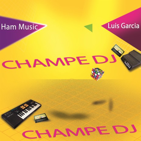 Champe Dj ft. Luis Garcia | Boomplay Music