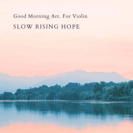 Good Morning Arr. For Violin