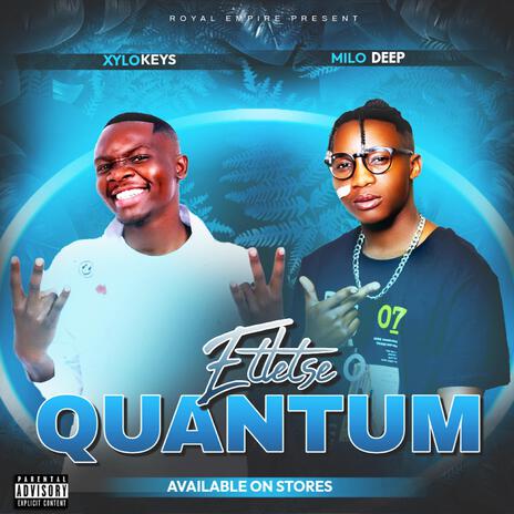 Quantum ETletse _Sgija ft. Xylokeyz | Boomplay Music