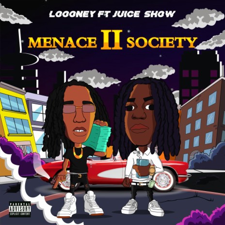 Menace 2 Society ft. JuiceShow | Boomplay Music