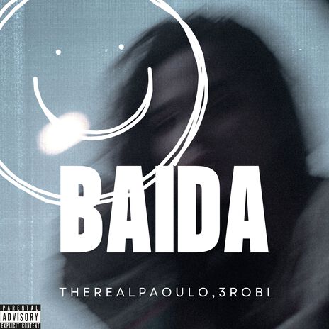 Baida ft. 3robi | Boomplay Music