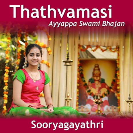 Thathvamasi (Ayyappa Swami Bhajan) | Boomplay Music