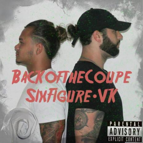 Back Of The Coupe ft. VK | Boomplay Music