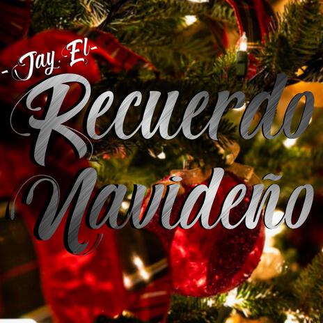 Recuerdo Navideño | Boomplay Music