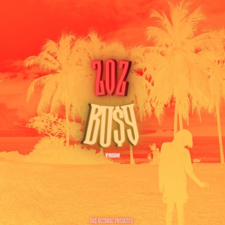 Busy ft. z0z | Boomplay Music