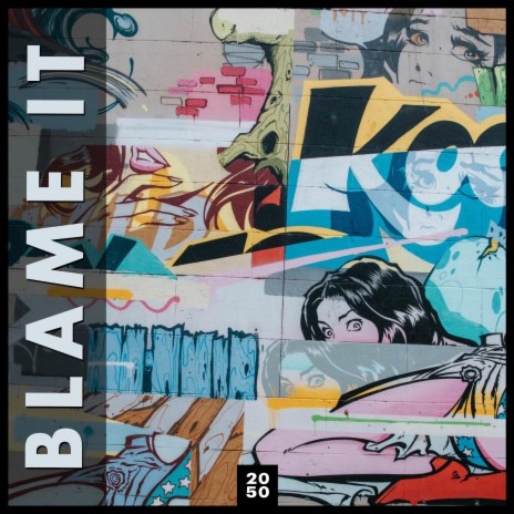 Blame It | Boomplay Music