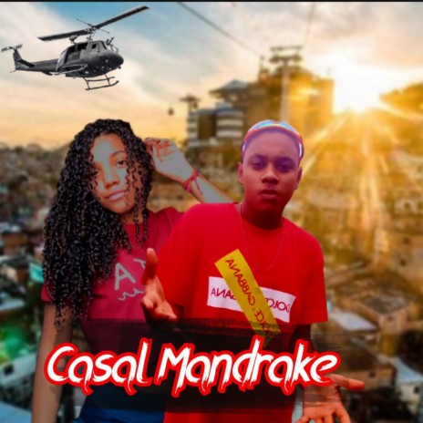 Casal Mandrake ft. Dj Luan Bh | Boomplay Music