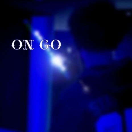 ON GO | Boomplay Music