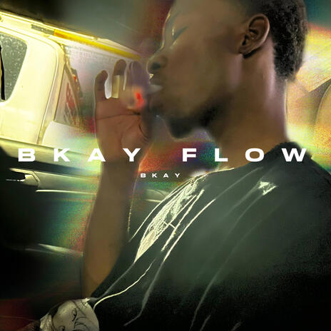 Bkay Flow | Boomplay Music