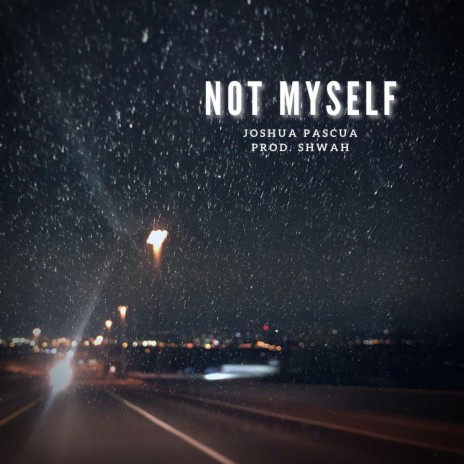 Not Myself | Boomplay Music