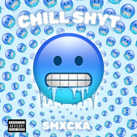 CHILL SHYT | Boomplay Music