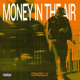 Money In The Air ft. EpicMustDie lyrics | Boomplay Music