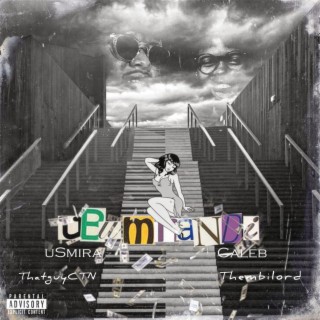 Ubumnandi , Thembilord & ThatGuyCTN) ft. Caleb(Amadankoo Asambe), Thembilord & ThatGuyCTN lyrics | Boomplay Music