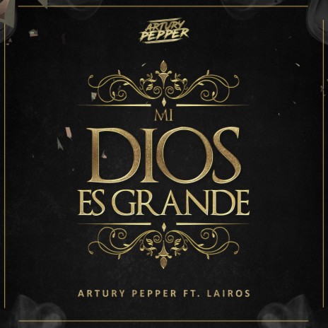 Mi Dios Es Grande ft. Lairos | Boomplay Music