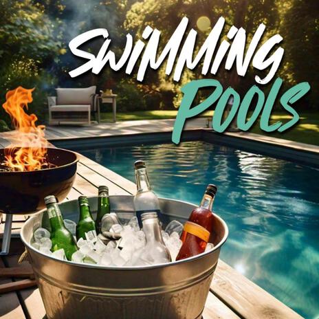 Swimming Pools | Boomplay Music