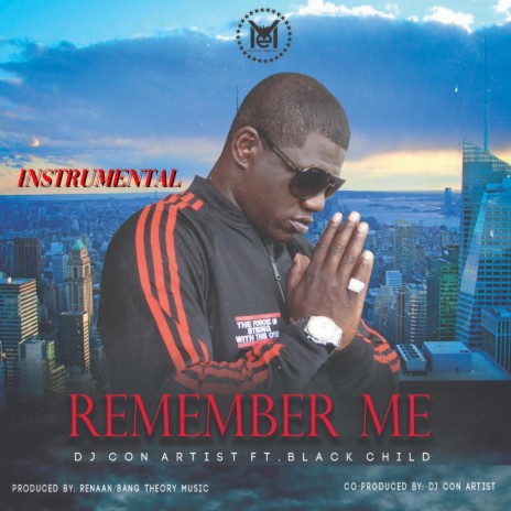 REMEMBER ME (INSTRUMENTAL) ft. BLACK CHILD | Boomplay Music