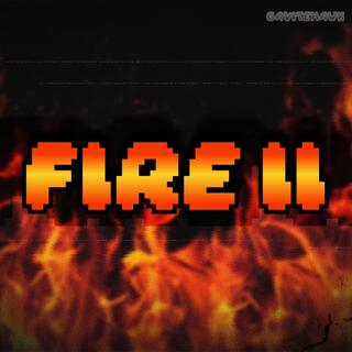 Fire II