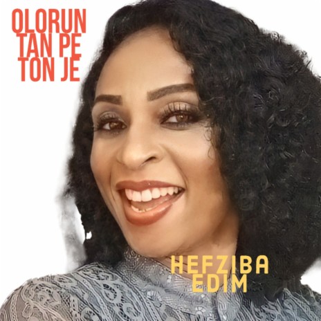 Olorun Tan Pe Ton Je | Boomplay Music