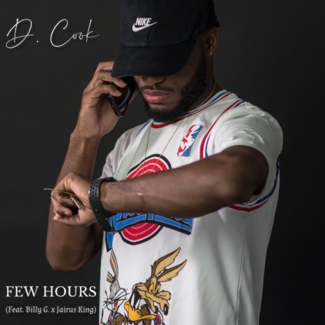 Few Hours ft. Billy G. & Jairus King