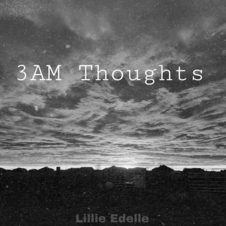 3AM Thoughts | Boomplay Music