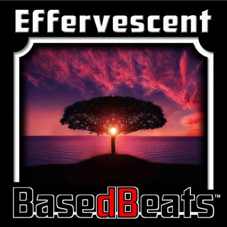 Effervescent | Boomplay Music
