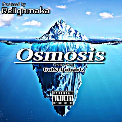 OSMOSIS ft. CALSTPATRICK | Boomplay Music