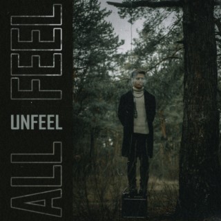 Unfeel