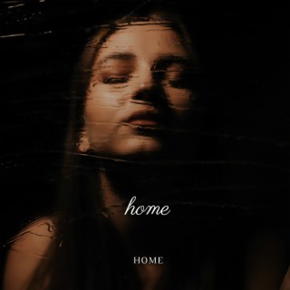 home 家 lyrics | Boomplay Music