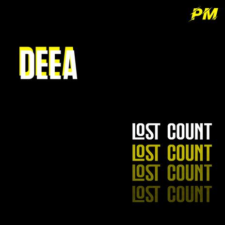 Lost Count ft. DEEA | Boomplay Music