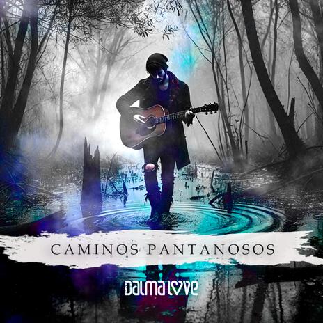 Caminos Pantanosos