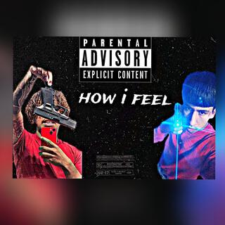 How i feel Ft L.O.Tred