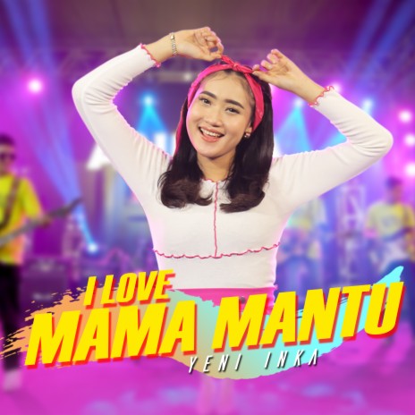 I love Mama Mantu | Boomplay Music