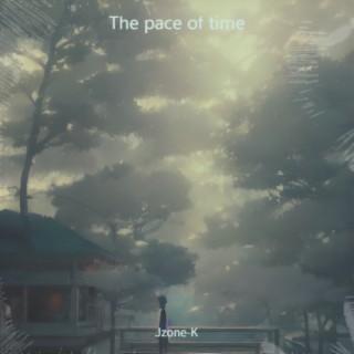 The pace of time