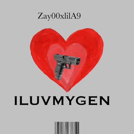 Iluvmygen ft. LilA9 | Boomplay Music